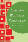 Living Within Yourself - Book