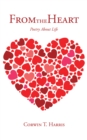 From the Heart : Poetry About Life - eBook