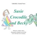 Susie Crocodile and Becky - Book