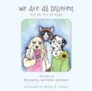 We Are All Different : And We Are All Right - eBook