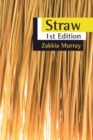 Straw : 1st Edition - Book