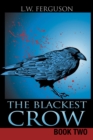 The Blackest Crow : Book Two - eBook