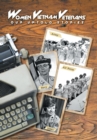 Women Vietnam Veterans : Our Untold Stories - Book