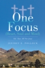 One Focus (Heart, Soul and Mind) : Vol. Two: All for Jesus - eBook