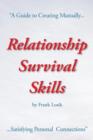 Relationship Survival Skills : A Guide to Creating Mutually Satisfying Personal Connections - Book