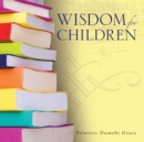 Wisdom for Children - eBook