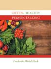 Listen : Healthy Person Talking - Book