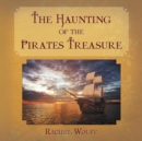 The Haunting of the Pirates Treasure - Book