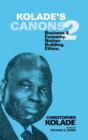 Kolade's Canons 2 : Business & Economy. Nation-Building. Ethics. - Book