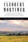 Cleobury Mortimer : A Small Market Town Blighted by a Decade of Political Corruption - Book