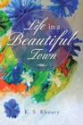 Life in a Beautiful Town - Book