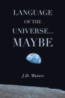 Language of the Universe . . . Maybe - eBook