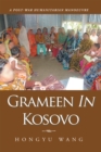 Grameen in Kosovo : A Post-War Humanitarian Manoeuvre - eBook