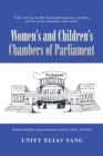 Women's and Children's Chambers of Parliament : 1) Girls Survive on the Boyfriend Economy, Mothers on the Sweat Economy ; 2) Democratizing Representation Centuries After Aristotle - eBook