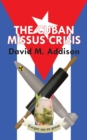 The Cuban Missus Crisis - eBook