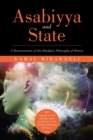 Asabiyya and State : A Reconstruction of Ibn Khaldun's Philosophy of History - Book