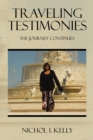 Traveling Testimonies : The Journey Continues - eBook