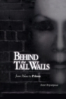 Behind the Tall Walls: from Palace to Prison - eBook