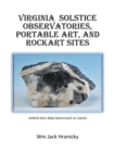 Virginia Solstice Observatories, Portable Art, and Rockart Sites - Book