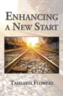 Enhancing a New Start - Book