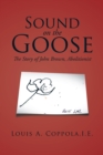 Sound on the Goose : The Story of  John Brown, Abolitionist - eBook