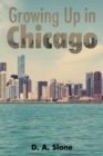 Growing up in Chicago - eBook