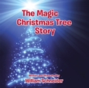 The Magic Christmas Tree Story - eBook