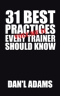 31 Best Practices Every Trainer Should Know (Vol. Ii)! - eBook