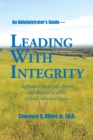 Leading with Integrity : Reflections on Legal, Moral  and Ethical Issues in  School Administration - eBook