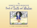 Book of Truth and Wisdom : A Very Slender Volume - eBook