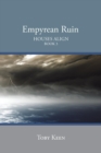 Empyrean Ruin : Houses Align Book 3 - Book