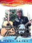 Waiting for Music in Woody Point - Book