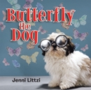 Butterfly the Dog - eBook