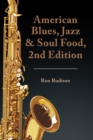 American Blues, Jazz & Soul Food, 2Nd Edition - eBook