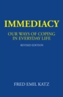 Immediacy : Our Ways of Coping in Everyday Life - eBook