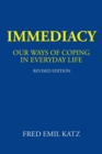 Immediacy : Our Ways of Coping in Everyday Life - Book