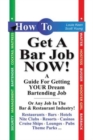 HOW TO GET A BAR JOB NOW! - Book
