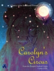 Carolyn's Circus : From the Deepest Darkest Congo, Comes a Gift. - eBook