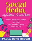 Social Media, Say Hello to Social Skills - Book
