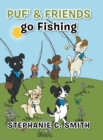 Puf' & Friends Go Fishing - Book