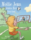 Mollie Jean Scores Her First Goal - Book
