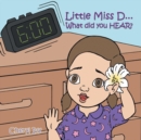 Little Miss D... : What Did You Hear? - Book
