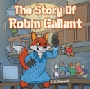 The Story of Robin Gallant - eBook