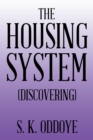 The Housing System : (Discovering) - eBook