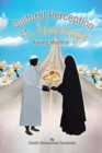 Cultural Perception of Marriage Among Muslims - Book
