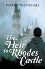 The Heir to Rhodes Castle - eBook