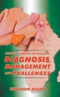 Breast Cancer in Nigeria : Diagnosis, Management and Challenges - Book