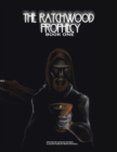 The Ratchwood Prophecy : Book One - Book