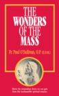 The Wonders of the Mass - eBook