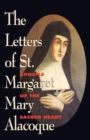The Letters of St. Margaret Mary Alacoque - eBook